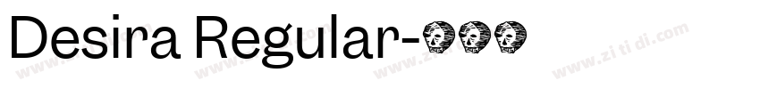 Desira Regular字体转换